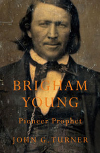 Brigham Young Pioneer Prophet - John G. Turner