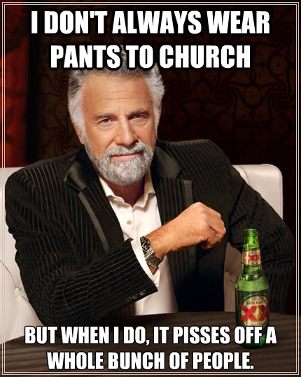 Pants to Church