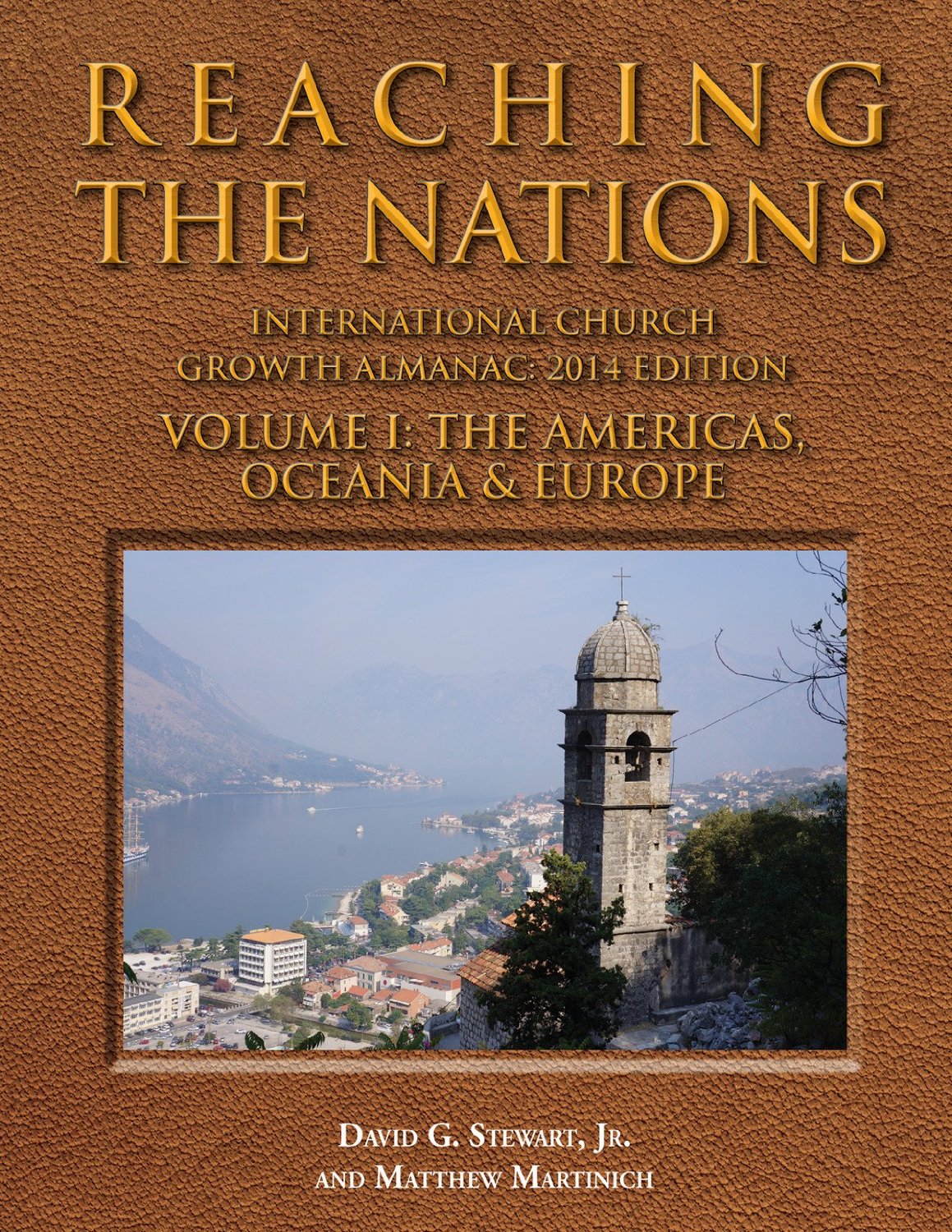 Reaching the Nations: International LDS Church Growth Almanac, 2014 Edition