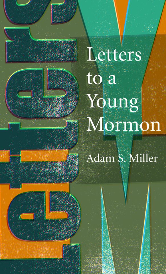 Letters to a Young Mormon: A Review