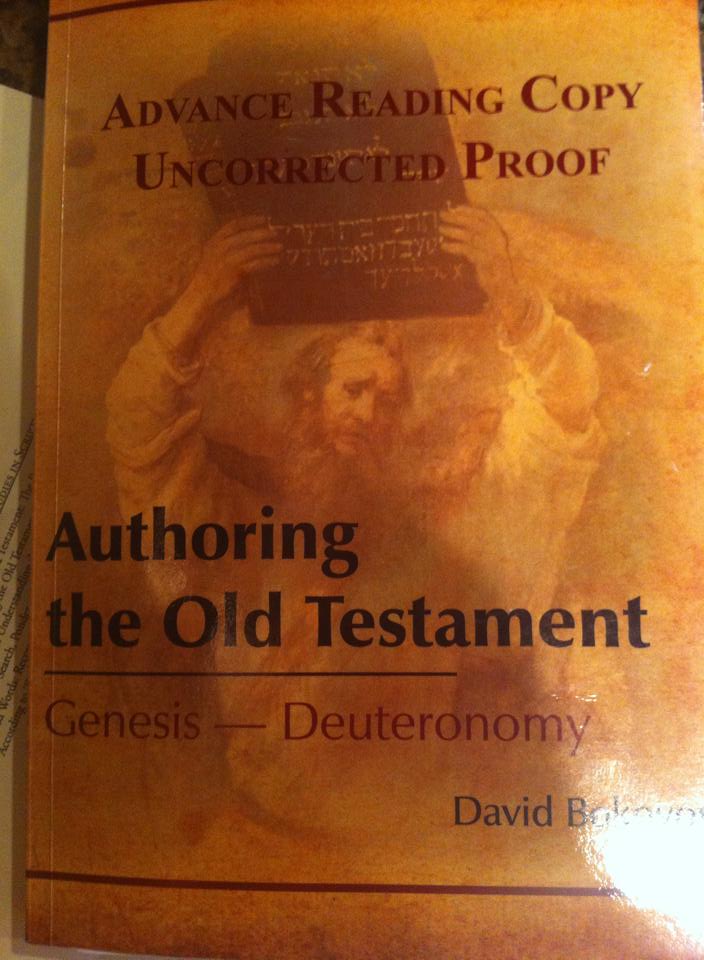 AUTHORING THE OLD TESTAMENT:  GENISIS-DEUTERONOMY     – A BOOK REVIEW