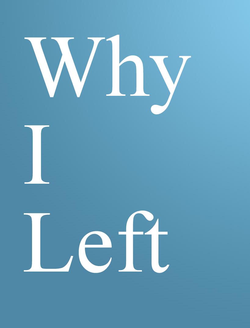 Why I Left