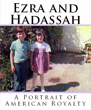 Ezra and Hadassah
