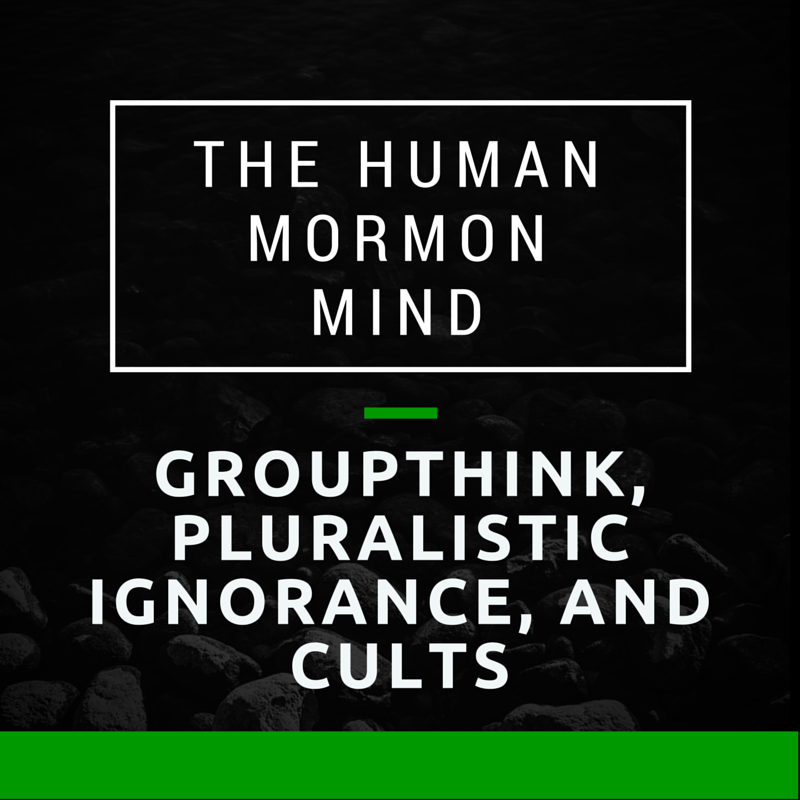 67: Groupthink, Pluralistic Ignorance, and Cults