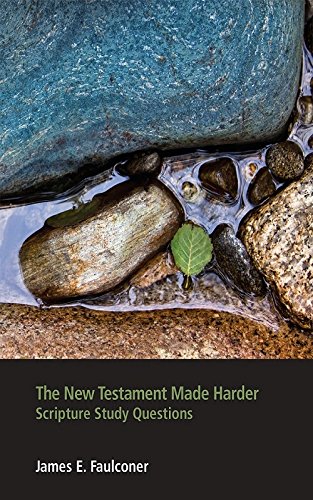 The New Testament Made Harder