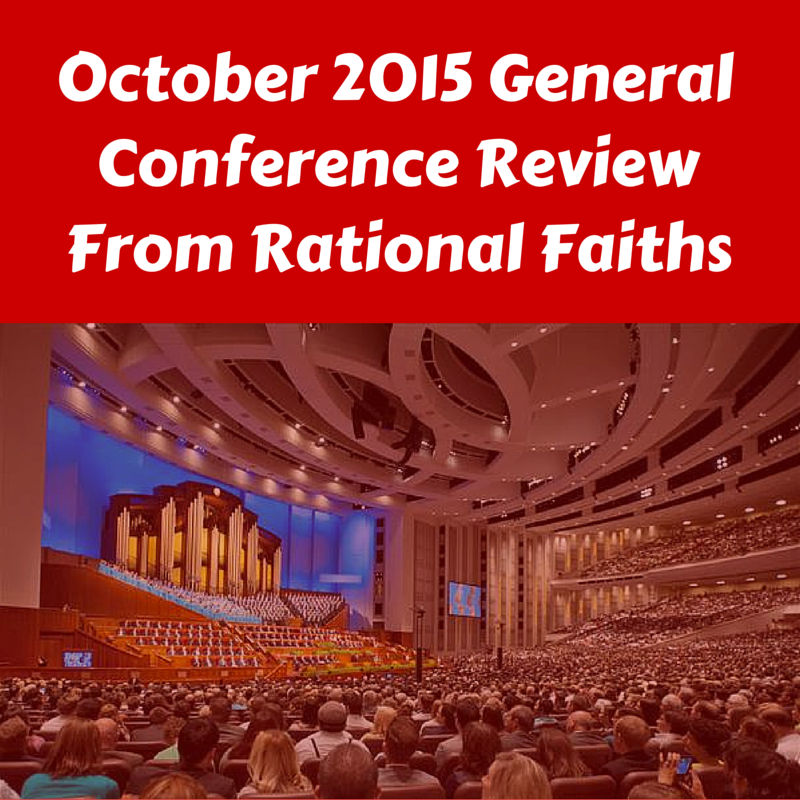 76: General Conference Compressed – Rational Faiths Reviews Fall 2015 Conference
