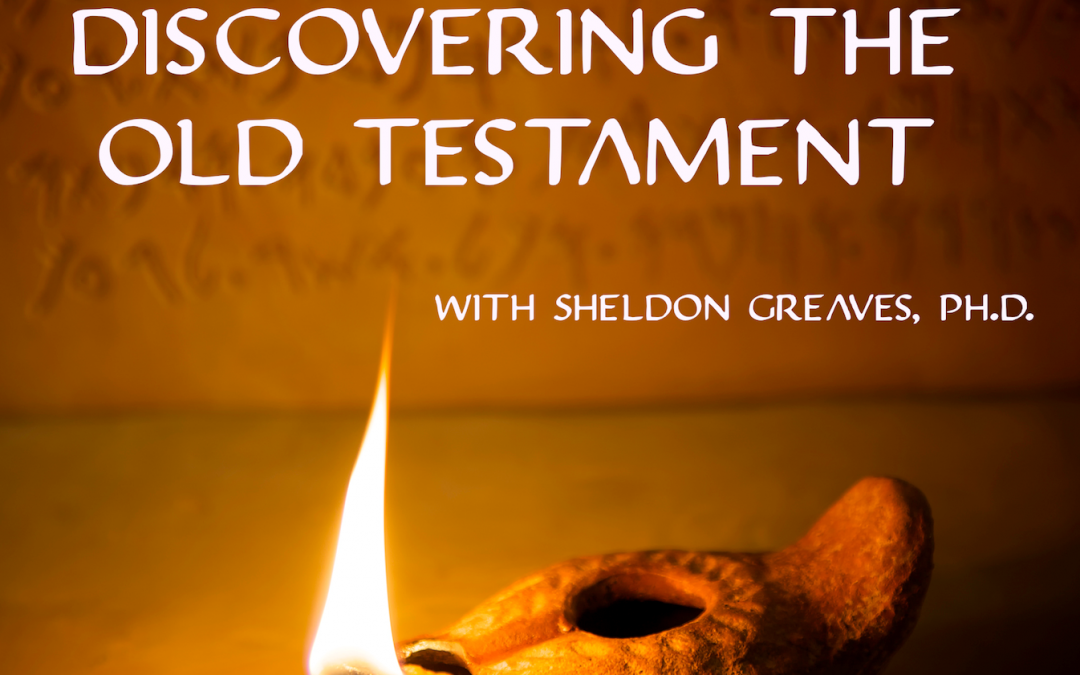 86: Discovering the Old Testament