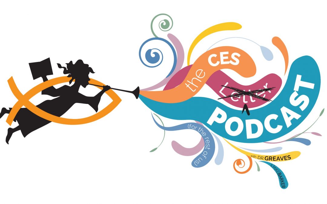 116: The CES Podcast (for the rest of us): Episode 12 – Luke 11-17