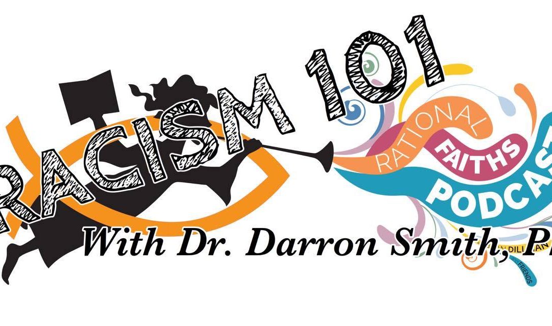 166: The Racism 101 Podcast, episode 16: Was Dr. Smith Indicted in Federal Court?